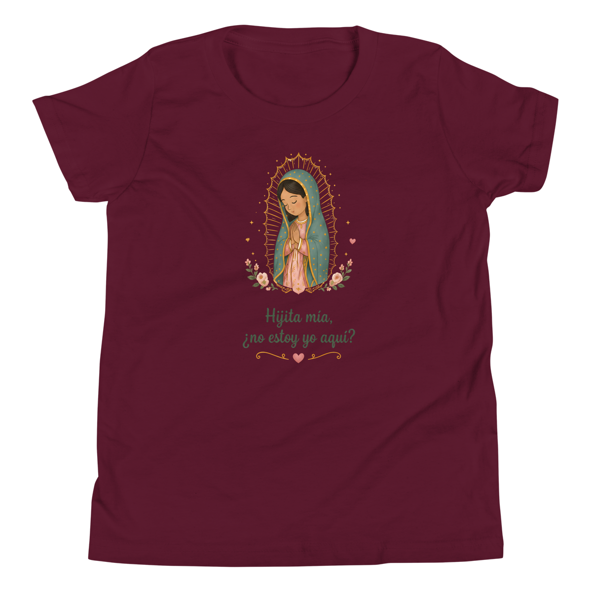 Hijita Mía Guadalupe Girls — Printful flat · Maroon